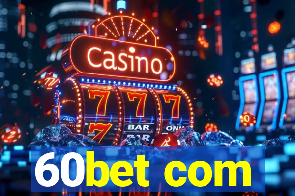 60bet com